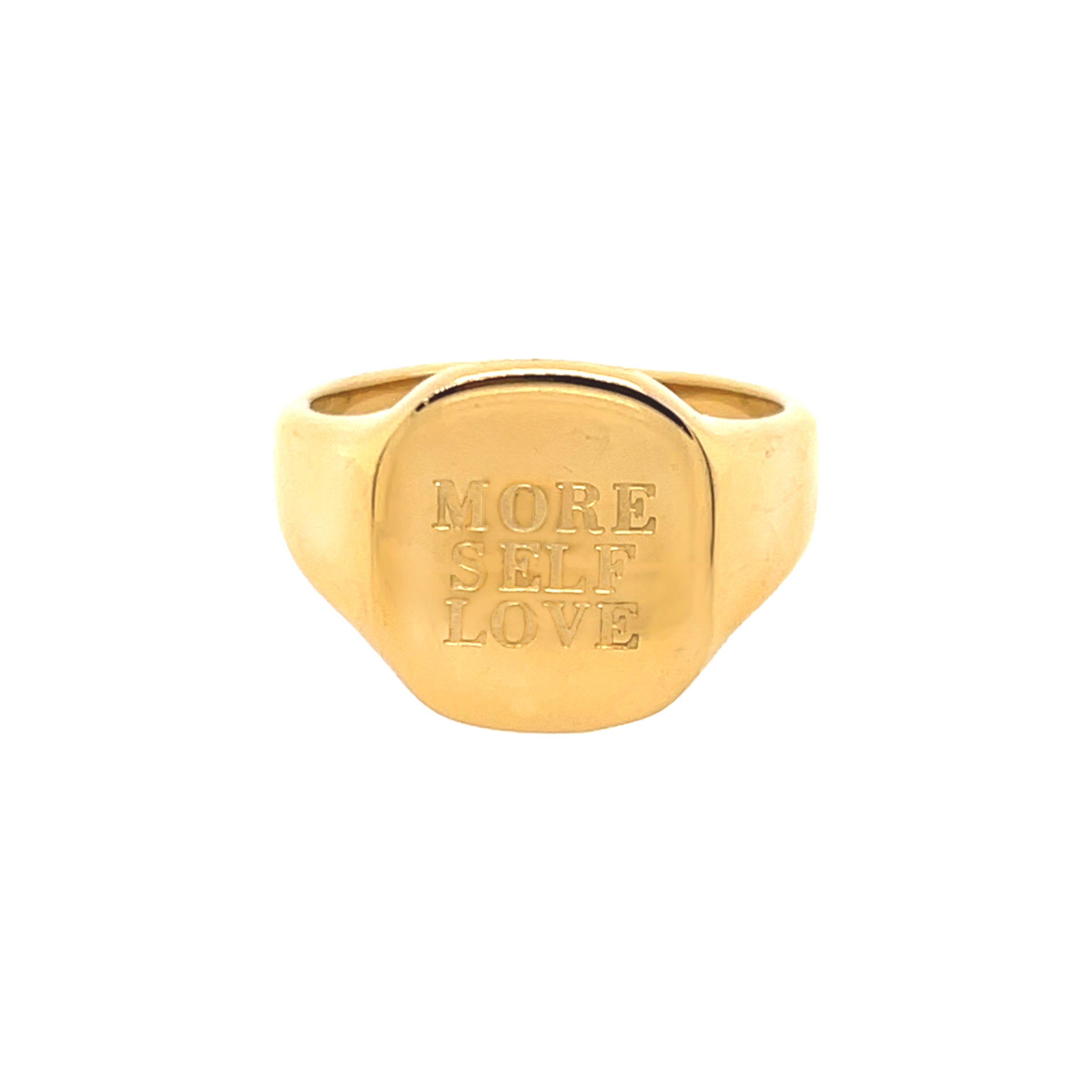 "More Self Love" Engraved Signet Ring